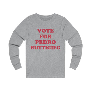 "Vote for Pedro Buttigieg" - Unisex Jersey Long Sleeve Tee - mayor-pete