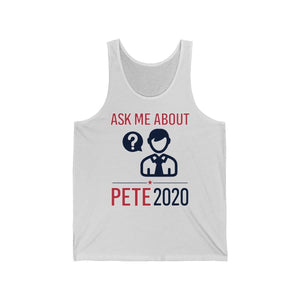 Ask me about Pete - Jersey Tank - mayor-pete