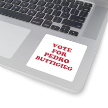 Load image into Gallery viewer, &quot;Vote for Pedro Buttigieg!&quot; Square Stickers - mayor-pete