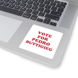 "Vote for Pedro Buttigieg!" Square Stickers - mayor-pete