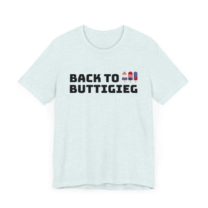 Back to Buttigieg! Unisex Jersey Short Sleeve Tee