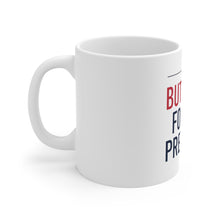 Load image into Gallery viewer, &quot;Buttigieg for Prezidieg!&quot; Mug (White 11oz)