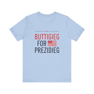 Buttigieg for Prezidieg -  T shirt