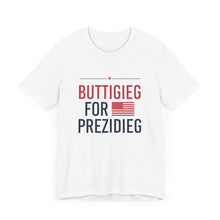 Load image into Gallery viewer, Buttigieg for Prezidieg -  T shirt