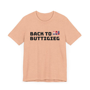 Back to Buttigieg! Unisex Jersey Short Sleeve Tee