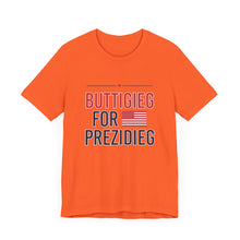 Load image into Gallery viewer, Buttigieg for Prezidieg -  T shirt