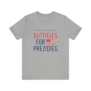 Buttigieg for Prezidieg -  T shirt