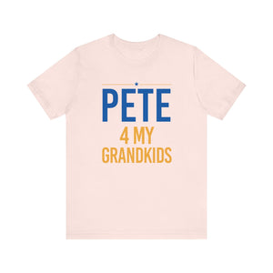 "Pete for My Grandkids" -  T shirts