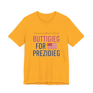 Buttigieg for Prezidieg -  T shirt