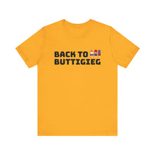 Load image into Gallery viewer, Back to Buttigieg! Unisex Jersey Short Sleeve Tee