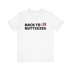 Back to Buttigieg! Unisex Jersey Short Sleeve Tee