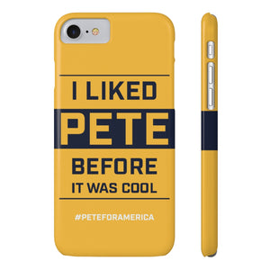 I liked Pete before it was cool - phone case