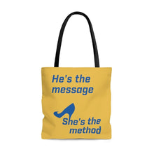 Load image into Gallery viewer, &quot;She&#39;s the Method&quot; Tote Bag