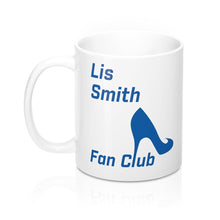 Load image into Gallery viewer, Lis Smith Fan Club -  Mug 11oz - mayor-pete
