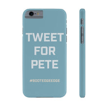 Load image into Gallery viewer, Tweet for Pete - phone case - mayor-pete