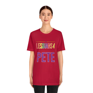 Lesbians for Pete -  T shirt