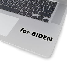 Load image into Gallery viewer, &quot;for Biden&quot; add-on Stickers in black