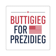 Load image into Gallery viewer, Buttigieg for Prezidieg! Square Stickers - mayor-pete