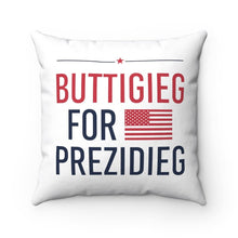 Load image into Gallery viewer, &quot;Buttigieg for Prezidieg!&quot; &amp; Pete2020 - Square Pillow - mayor-pete