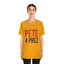 Load image into Gallery viewer, Pete 4 Prez -  T shirt
