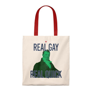 "Real gay Real Quick"  James Buchanan for Pete -  Tote Bag - Vintage - mayor-pete