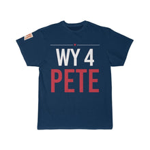 Load image into Gallery viewer, Wyoming WY 4 Pete - T shirt
