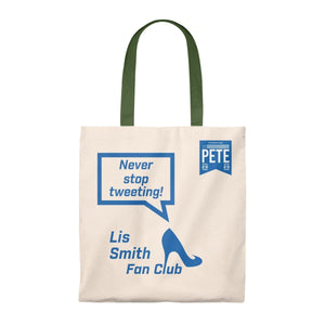 Never Stop Tweeting! -  Tote Bag - Vintage - mayor-pete