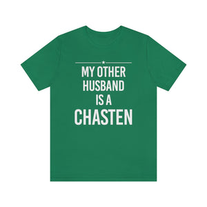 My Other Husband is a Chasten - T shirt