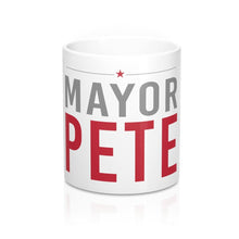 Load image into Gallery viewer, Mayor Pete Mug (White 11oz) - mayor-pete
