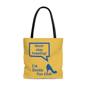 "Never Stop Tweeting!" Tote Bag