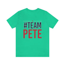 Load image into Gallery viewer, #TeamPete Tshirt