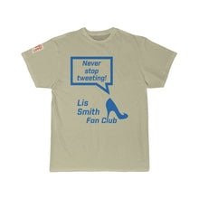 Load image into Gallery viewer, Never Stop Tweeting! - Tshirt