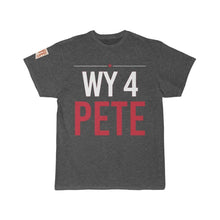 Load image into Gallery viewer, Wyoming WY 4 Pete - T shirt
