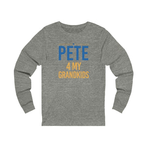 "Pete for My Grandkids" -  Unisex Jersey Long Sleeve Tee - mayor-pete