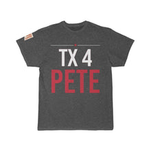 Load image into Gallery viewer, Texas TX 4 Pete -  T Shirt