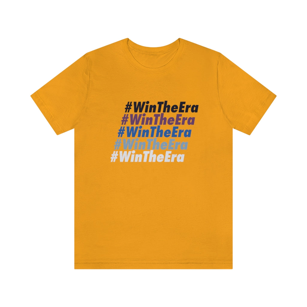 #WinTheEra - T Shirts